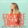 Goodbye Summer - Danielle Bradbery & Thomas Rhett
