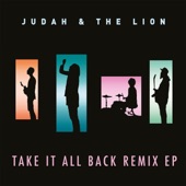 Take It All Back 2.0 by Judah & The Lion