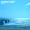 Mirrored Theory - The Great View