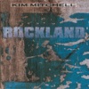 Kim Mitchell - Rockland Wonderland