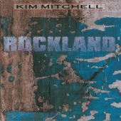 Kim Mitchell - Rocklandwonderland