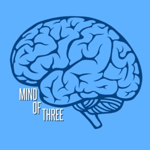 Mind Of Three - First Episode