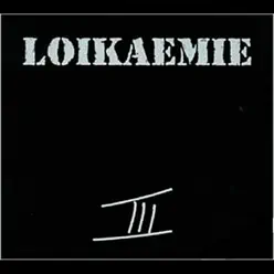 III - Loikaemie