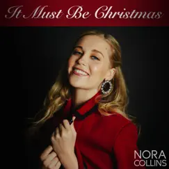 It Must Be Christmas - EP by Nora Collins album reviews, ratings, credits