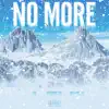 No More (feat. CDG & MellowMills) - Single album lyrics, reviews, download
