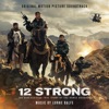 12 Strong: Original Motion Picture Soundtrack artwork