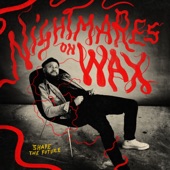 Nightmares On Wax - Back To Nature (feat. Kuauhtli Vasquez & Wixarika Tribe)