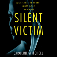 Caroline Mitchell - Silent Victim (Unabridged) artwork