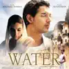 Water (Original Motion Picture Sounddtrack) album lyrics, reviews, download