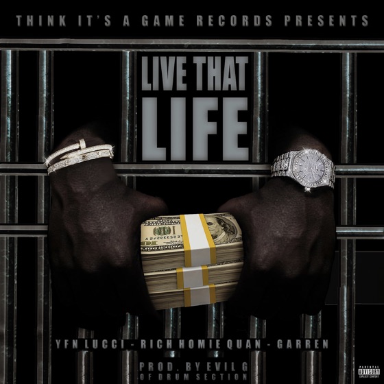 Cover artwork for Live That Life (feat. Garren)