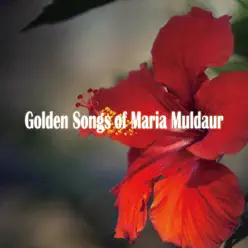 Golden Songs of Maria Muldaur - Single - Maria Muldaur Golden Songs of Maria Muldaur - Single - Maria Muldaur