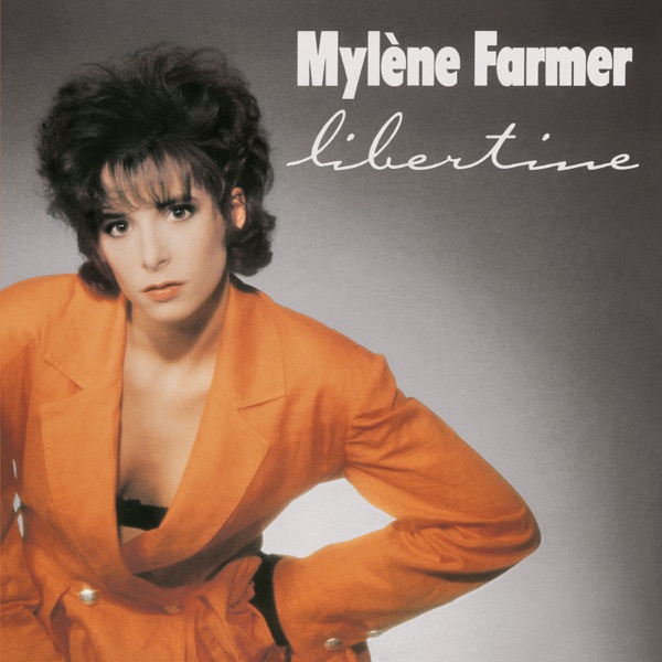 Libertine - Single - Mylène Farmer