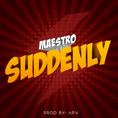 Suddenly - Single - Maestro Fresh Wes