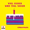 Viel Glück und viel Segen - Single album lyrics, reviews, download