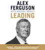 Leading - Alex Ferguson & Michael Moritz