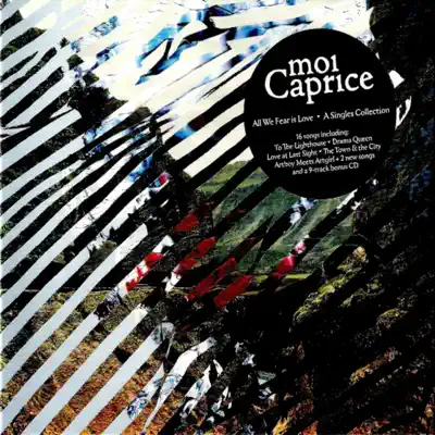All We Fear is Love - a Singles Collection - Moi Caprice