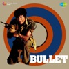 Bullet (Original Motion Picture Soundtrack)