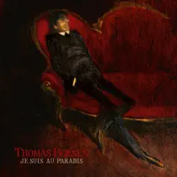 Je suis au paradis - Thomas Fersen Je suis au paradis - Thomas Fersen