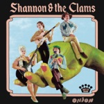 Shannon & The Clams - The Boy