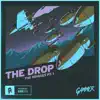 The Drop (The Remixes Pt. 1) - EP album lyrics, reviews, download
