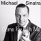 Come Fly with Me - Michael Sinatra lyrics