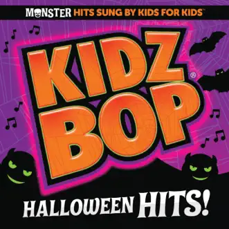 Kidz Bop Halloween Hits! by KIDZ BOP Kids album reviews, ratings, credits