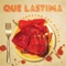 Te Veo - Que Lastima lyrics