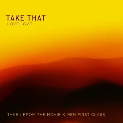 Love Love - Single - Take That