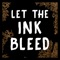 Let the Ink Bleed (feat. Chi-Chi) - Rustage lyrics