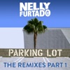 Parking Lot (The Remixes) Pt. 1