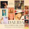 Les années Orlando: L’intégrale 12 albums originaux - Dalida