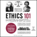Brian Boone - Ethics 101 (Unabridged)