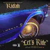 Let's Ride (feat. Chris Guero & Dayo G) - Single album lyrics, reviews, download
