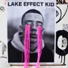 Lake Effect Kid - Single album lyrics, reviews, download
