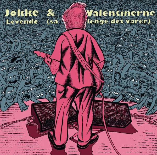Jokke & Valentinerne - To Fulle Menn