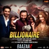 Billionaire (From "Baazaar") - Single
