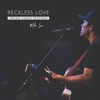 Reckless Love - Single