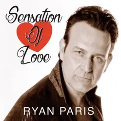 Sensation of Love - Ryan Paris