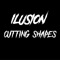 Cutting Shapes - Ilusion lyrics