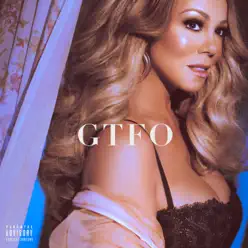 GTFO - Single - Mariah Carey