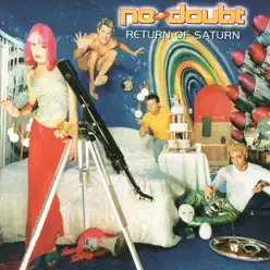 Return Of Saturn (International Version) - No Doubt