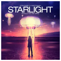 Starlight (Could You Be Mine) - Single - Don Diablo