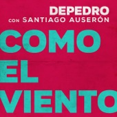 DePedro - Como el viento (feat. Santiago Auserón) - En Estudio Uno
