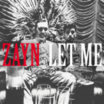 ZAYN - Let Me MP3 Download Lagu ZAYN - Let Me