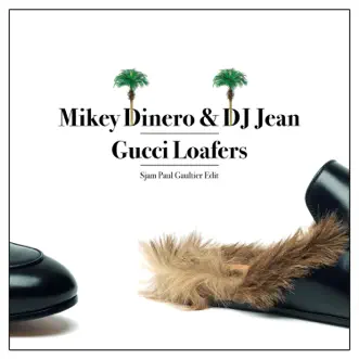 Gucci Loafers (feat. DJ Jean) - Single by Papi Mikey Dinero album reviews, ratings, credits