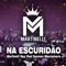 Na Escuridão (feat. Saymon Macnamara) - Martinelli Rap lyrics