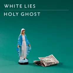 Holy Ghost - Single - White Lies