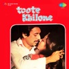 Toote Khilone (Original Motion Picture Soundtrack)