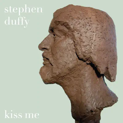 Kiss Me With Your Mouth - Single - Stephen Duffy