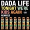 Tonight We're Kids Again (Remixes) - Single